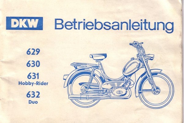 DKW 629, 630, 631 Hobby-Rider, 632 Duo Betriebsanleitung
